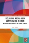 Afshari, Sara. Religion, Media and Conversion in Iran book cover