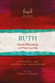 Dharamraj, Havilah. Ruth A Pastoral and Contextual Commentary book cover