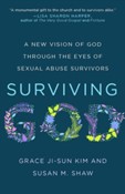 Kim, Grace Ji-Sun and Susan M. Shaw. Surviving God book cover