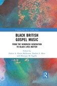 McKenzie, Dulcie A. Dixon, Pauline E. Muir and Monique M. Ingalls, eds. Black British Gospel Music book cover