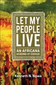 Ngwa, Kenneth N. Let My People Live book cover
